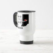 In der Indiana Zuhause ist das Herz Reisebecher (Vorderseite Links)