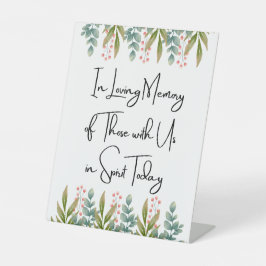 In der Liebe Erinnerung an diejenigen mit uns heut Sockelschild