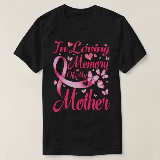 In der Liebe Erinnerung an meine Mutter Brustkrebs T-Shirt (Design vorne)