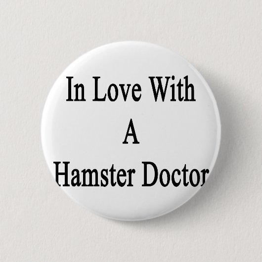 In der Liebe mit einem Hamster-Doktor Button (Vorderseite)
