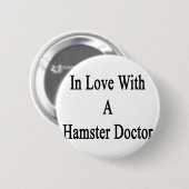 In der Liebe mit einem Hamster-Doktor Button (Vorne & Hinten)