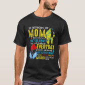In der Liebe zur Mama im Himmel, meine Mama meine T-Shirt (Vorderseite)