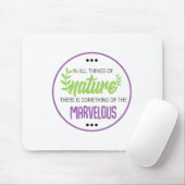 In der Natur gibt es eine wunderbare Philosophie Q Mousepad (Mit Mouse)