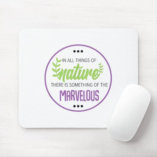 In der Natur gibt es eine wunderbare Philosophie Q Mousepad (Mit Mouse)