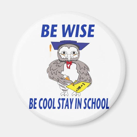 IN DER SCHULE BLEIBE COOL SEIN MAGNET (Vorne)