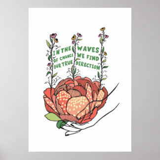 In der Welle des Wandels finden wir unsere wahre R Poster