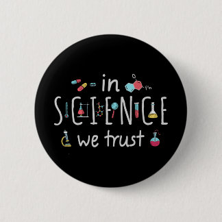 In der Wissenschaft vertrauen wir Button