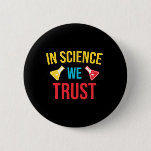 In der Wissenschaft vertrauen wir Button