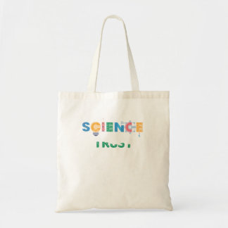 In der Wissenschaft vertrauen wir den Funny Scient Tragetasche