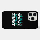In der Wissenschaft vertrauen wir Zitat - Lehrer iPhone Hülle (Rückseite (Horizontal))