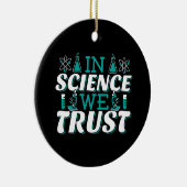In der Wissenschaft vertrauen wir Zitat - Lehrer Keramik Ornament (Rechts)