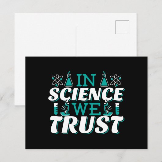 In der Wissenschaft vertrauen wir Zitat - Lehrer Postkarte (Vorne/Hinten)