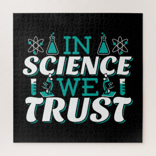 In der Wissenschaft vertrauen wir Zitat - Lehrer Puzzle