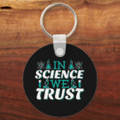 In der Wissenschaft vertrauen wir Zitat - Lehrer Schlüsselanhänger (Vorderseite)