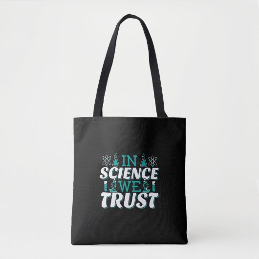 In der Wissenschaft vertrauen wir Zitat - Lehrer Tasche (Vorderseite)