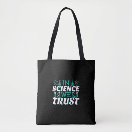 In der Wissenschaft vertrauen wir Zitat - Lehrer Tasche (Vorderseite)