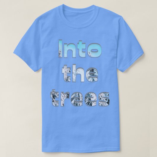 In die Bäume 1 T-Shirt (Design vorne)
