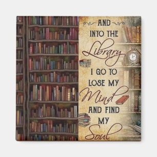 In die Bibliothek geh ich hinein Magnet