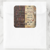 In die Bibliothek Quadratischer Aufkleber (Tasche)