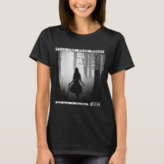 In die tiefen Wälder T-Shirt