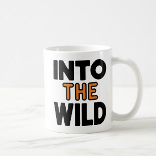 In die wilde, kühne Abenteuertypografie Kaffeetasse