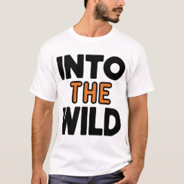 In die wilde, kühne Abenteuertypografie T-Shirt