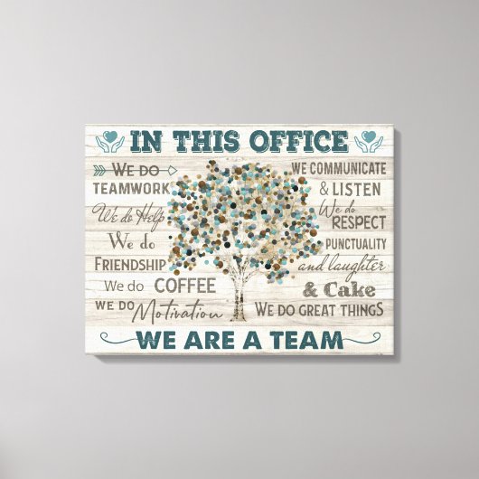 In diesem Büro sind wir Team, Leinwand (Vorderseite)