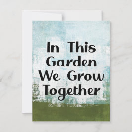 In diesem Garten wachsen wir Grußkarte Karte