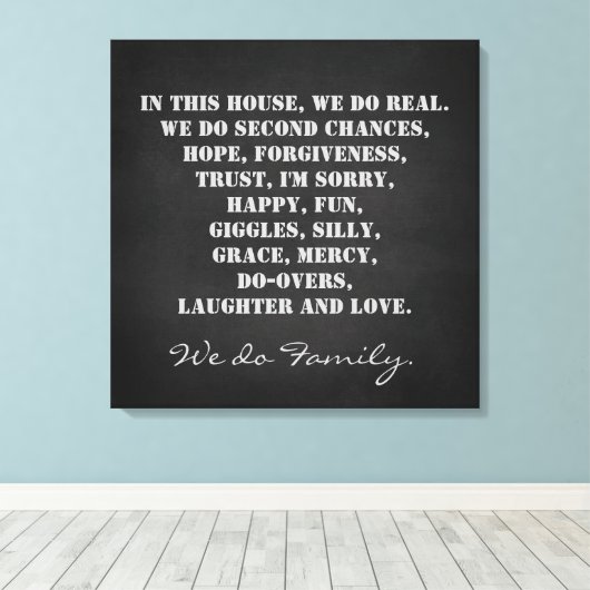 In diesem Haus drucken wir Familienangebote Leinwanddruck (Insitu (Holzboden))