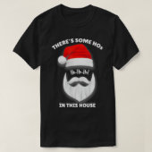 In diesem Haus gibt es Weihnachten San T-Shirt (Design vorne)