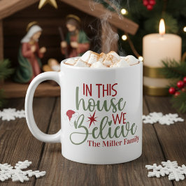 In diesem Haus glauben wir an Weihnachten nach Maß Kaffeetasse