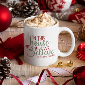 In diesem Haus glauben wir an Weihnachten nach Maß Kaffeetasse
