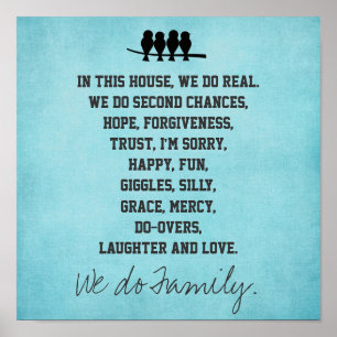 In diesem Haus machen wir Familienposter Poster