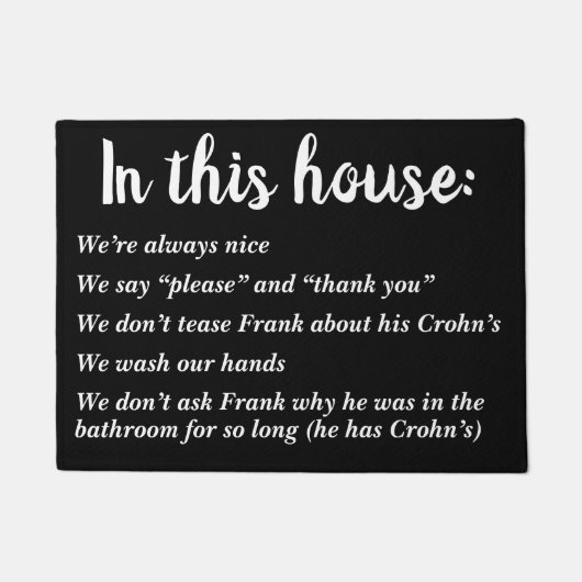 In diesem Haus sind wir höflich und Frank hat Fußmatte (Vorderseite)