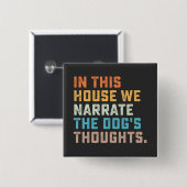 In diesem Haus stellen wir die Gedanken des Hundes Button (Vorne & Hinten)