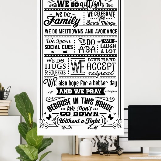 In diesem Haus tun wir Autismus... Poster (Heimbüro)