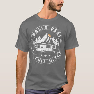 In diesem heftig witzigen Camping tief verwurzelte T-Shirt