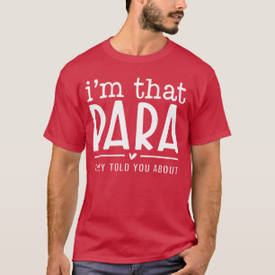 In diesem Para haben sie dir von Paraprofessional T-Shirt