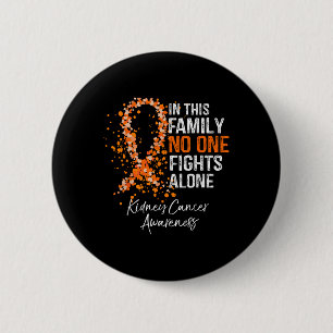 In dieser Familie kämpft allein Shirt Nierenkrebs Button
