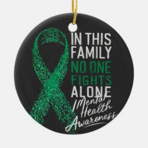 In dieser Familie kämpft niemand allein gegen psyc Keramik Ornament