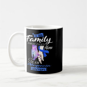 In dieser Familie kämpft niemand allein Team Alope Kaffeetasse