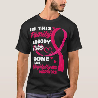 In dieser Familie kämpft niemand allein Team Antip T-Shirt