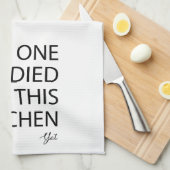 In dieser Küche ist noch niemand gestorben, doch l Handtuch (Viertel Falte)