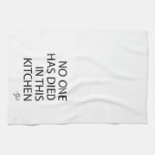 In dieser Küche ist noch niemand gestorben, doch l Handtuch (Horizontal)