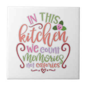 In dieser Küche zählen wir Erinnerungen ohne Kalor Fliese