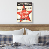 In dieser Zuhause ist jeder ein Star Leinwanddruck (Insitu (Schlafzimmer))