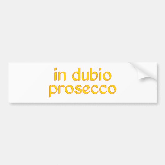 in dubio prosecco autoaufkleber (Vorne)
