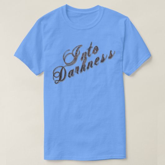 In Dunkelheit T-Shirt (Design vorne)