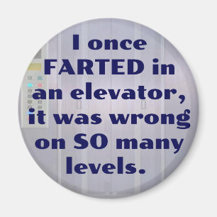 In einem Aufzug, FURZ JOKE, VATER JOKE Magnet