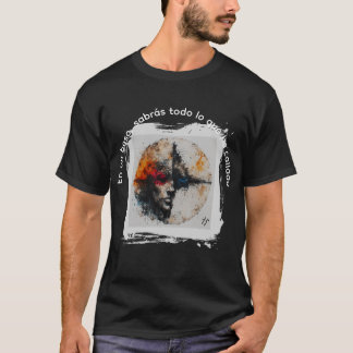 In einem Kuss wirst du alles wissen, was ich versc T-Shirt